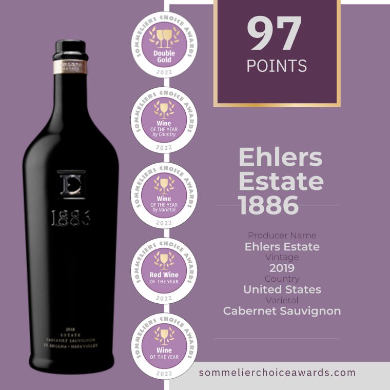 2022 Sommeliers Choice Awards’ Winner ‘Ehlers Estate 1886 Cabernet Sauvignon 2019, United States’ by Ehlers Estate